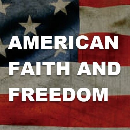 Artwork for American Faith & Freedom