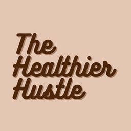 Artwork for The Healthier Hustle