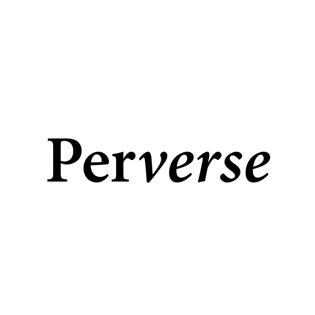 Perverse