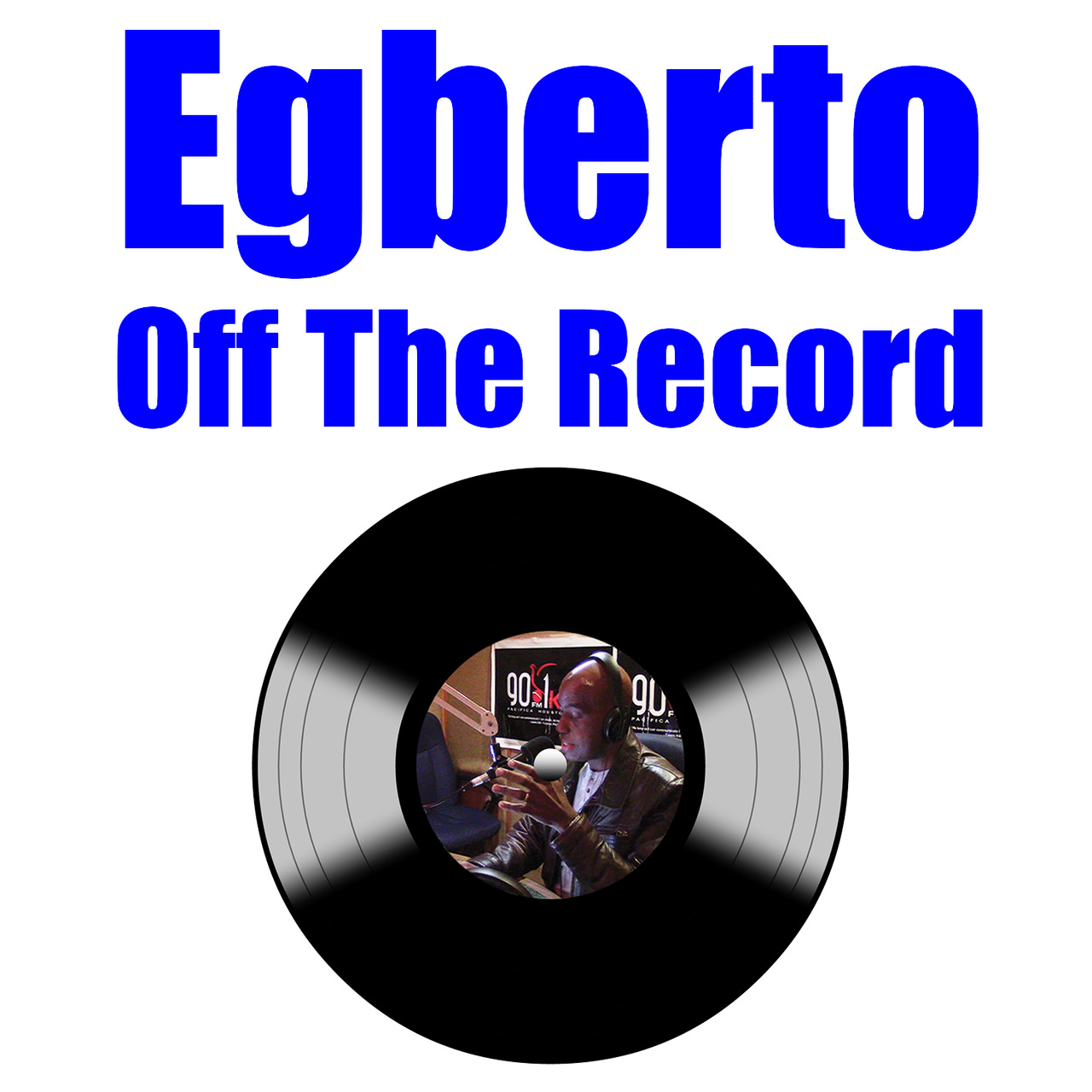 Artwork for Egberto Off The Record