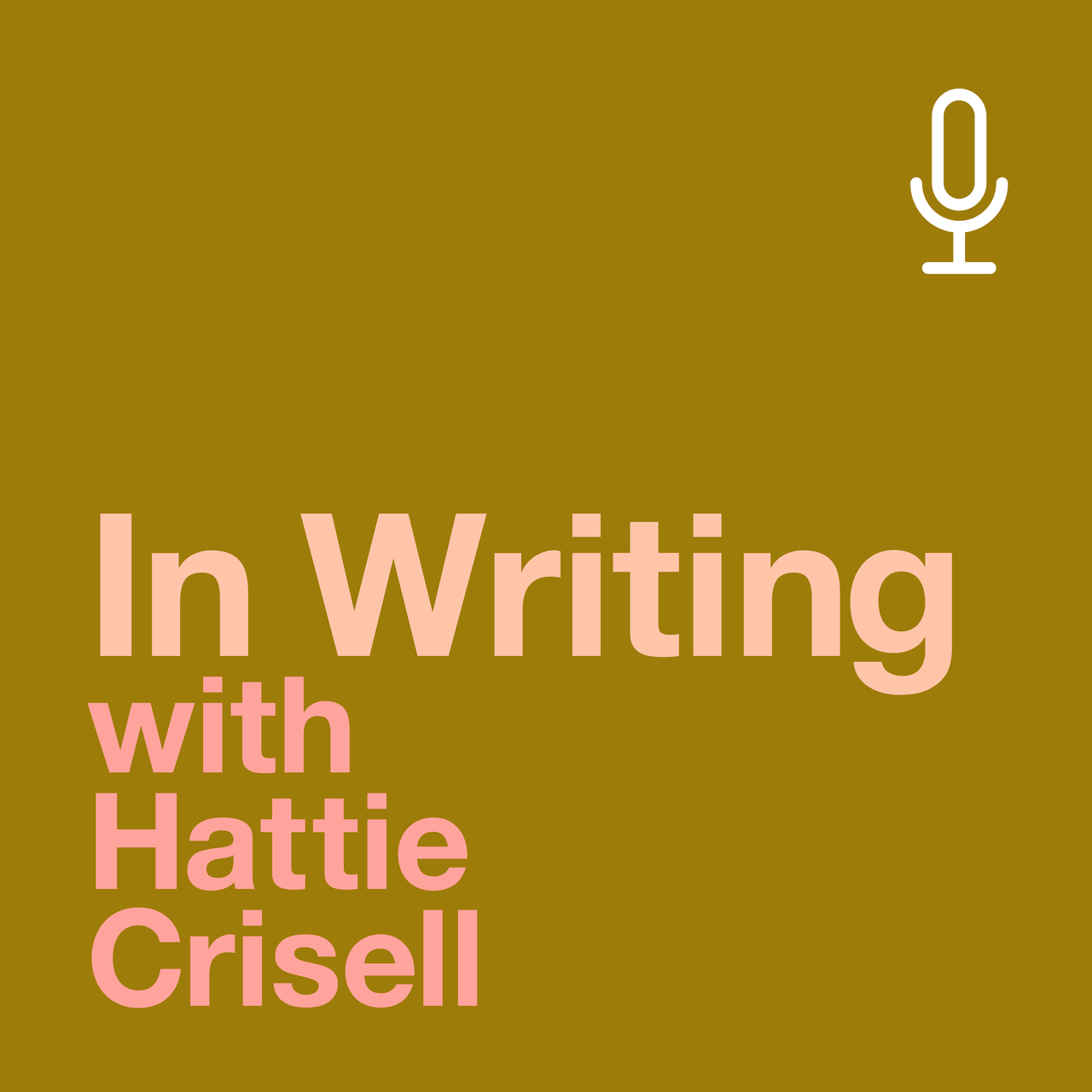 In Writing with Hattie Crisell