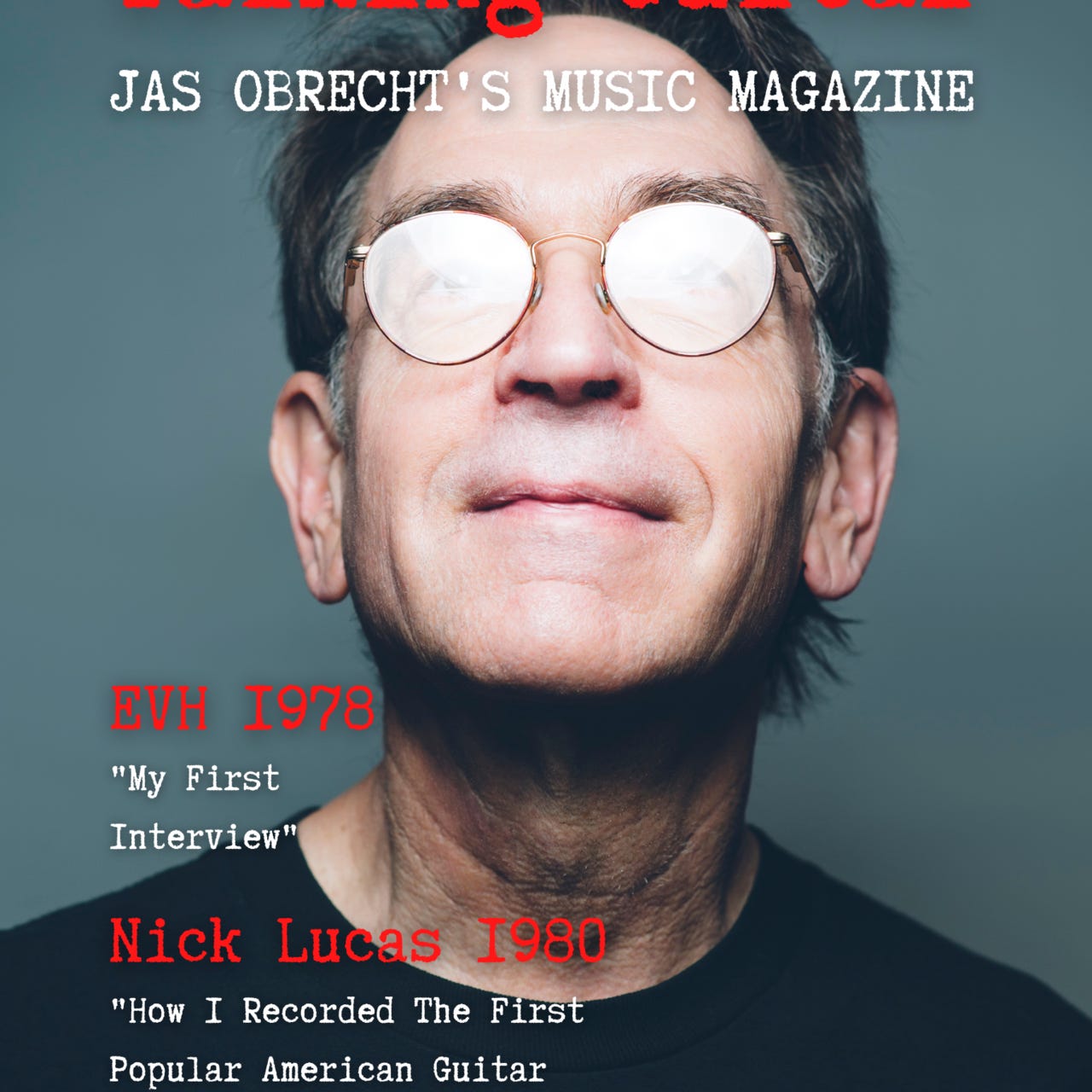 Talking Guitar ★ Jas Obrecht's Music Magazine