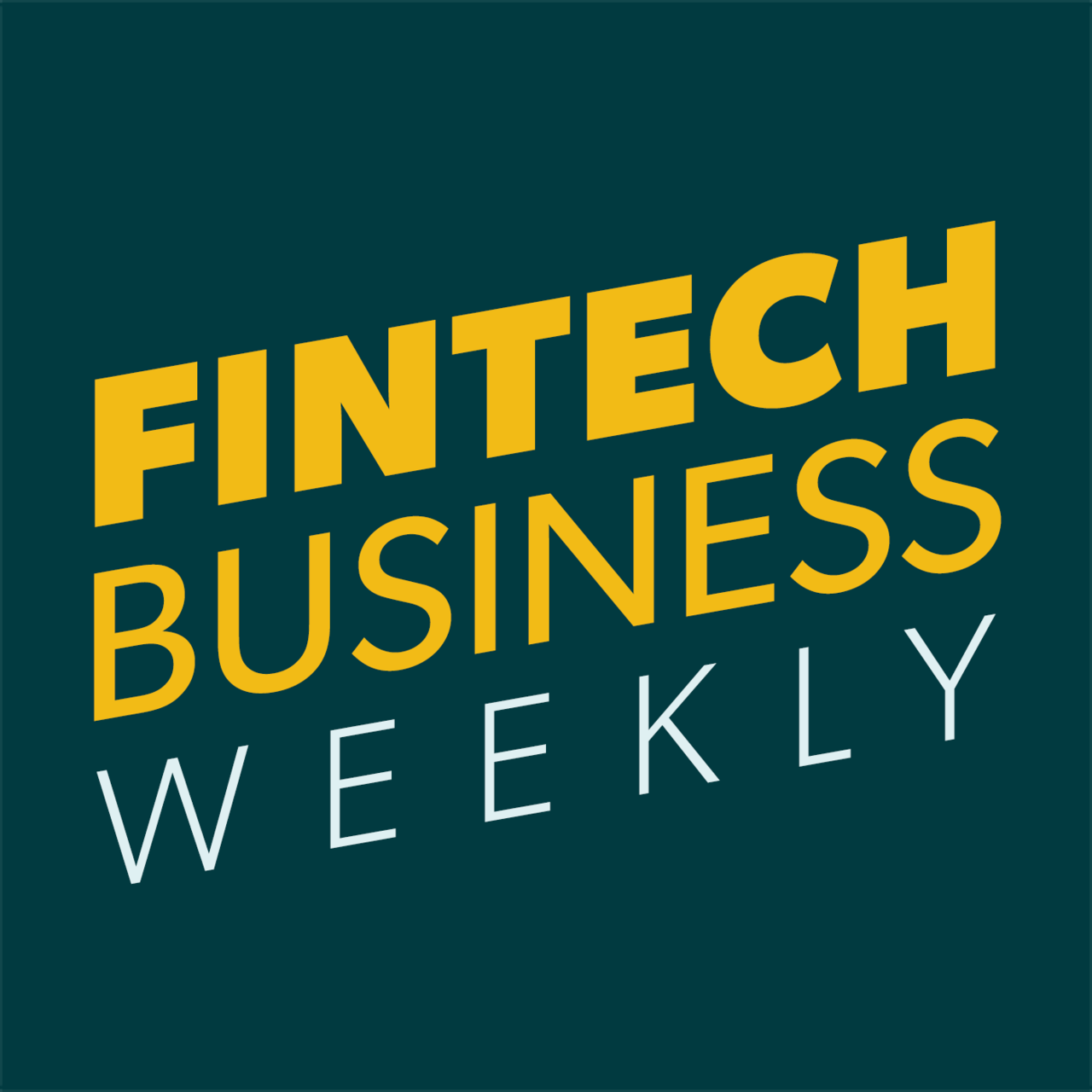 Artwork for Fintech Business Weekly