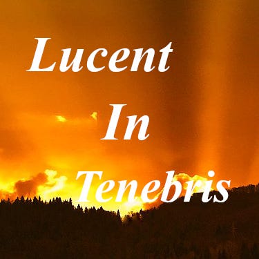 Lucent in Tenebris