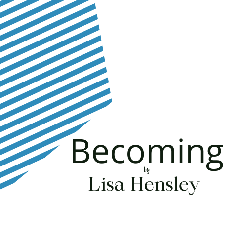Artwork for Becoming by Lisa Hensley 