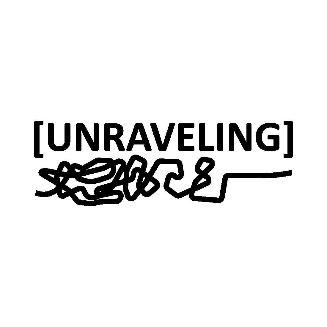 [UNRAVELING]