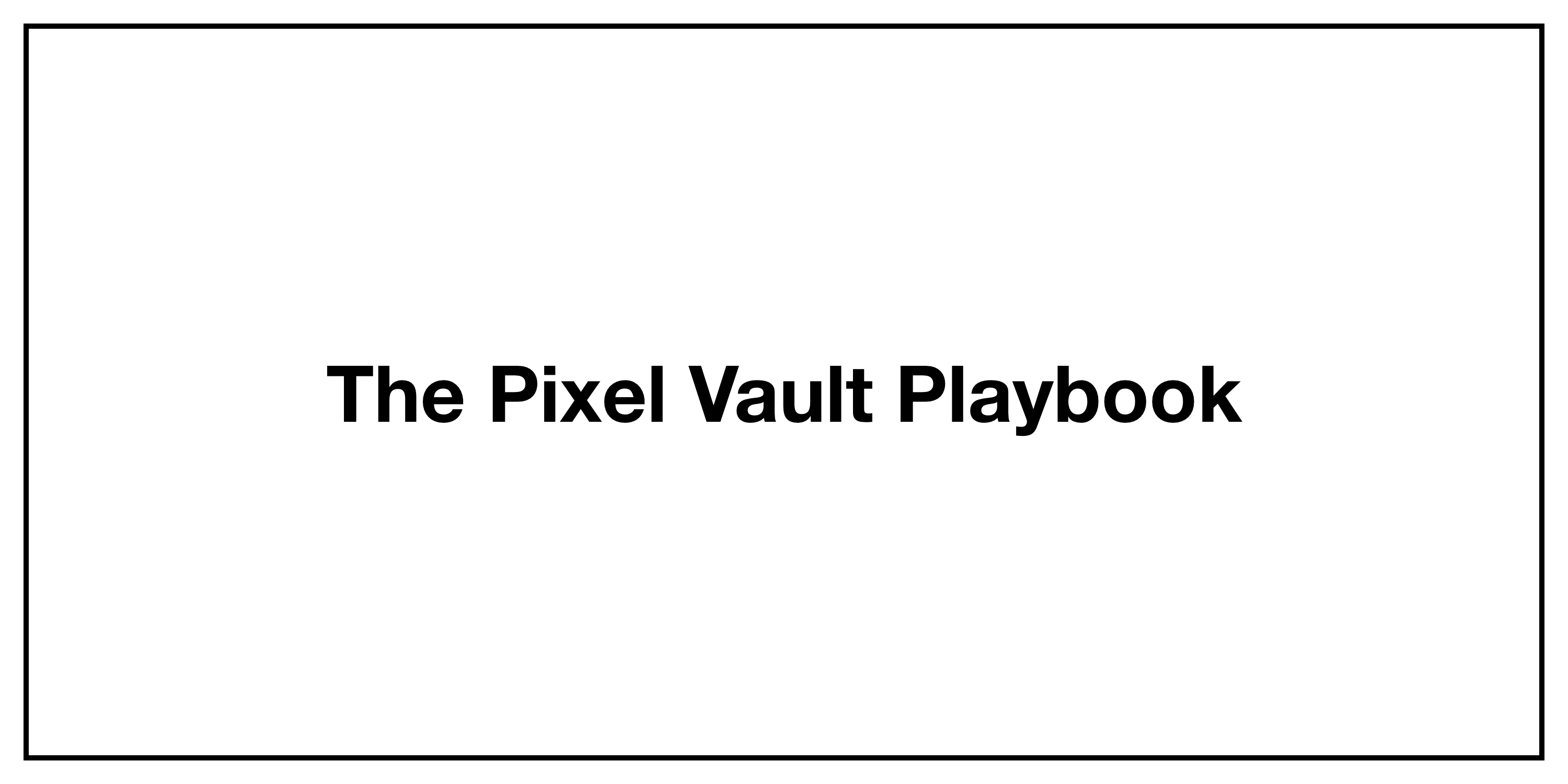 Making sense of Pixel Vault - by Denny