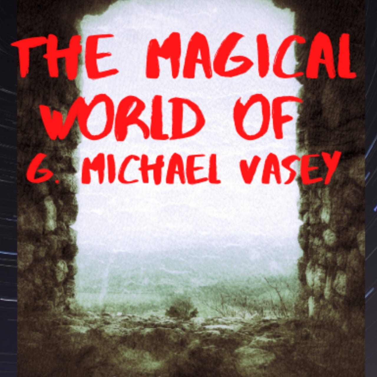 Artwork for The Magical World of G. Michael Vasey