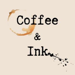 Coffee & Ink's Newsletter