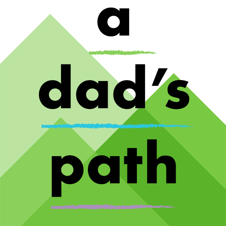 Artwork for A Dad’s Path 