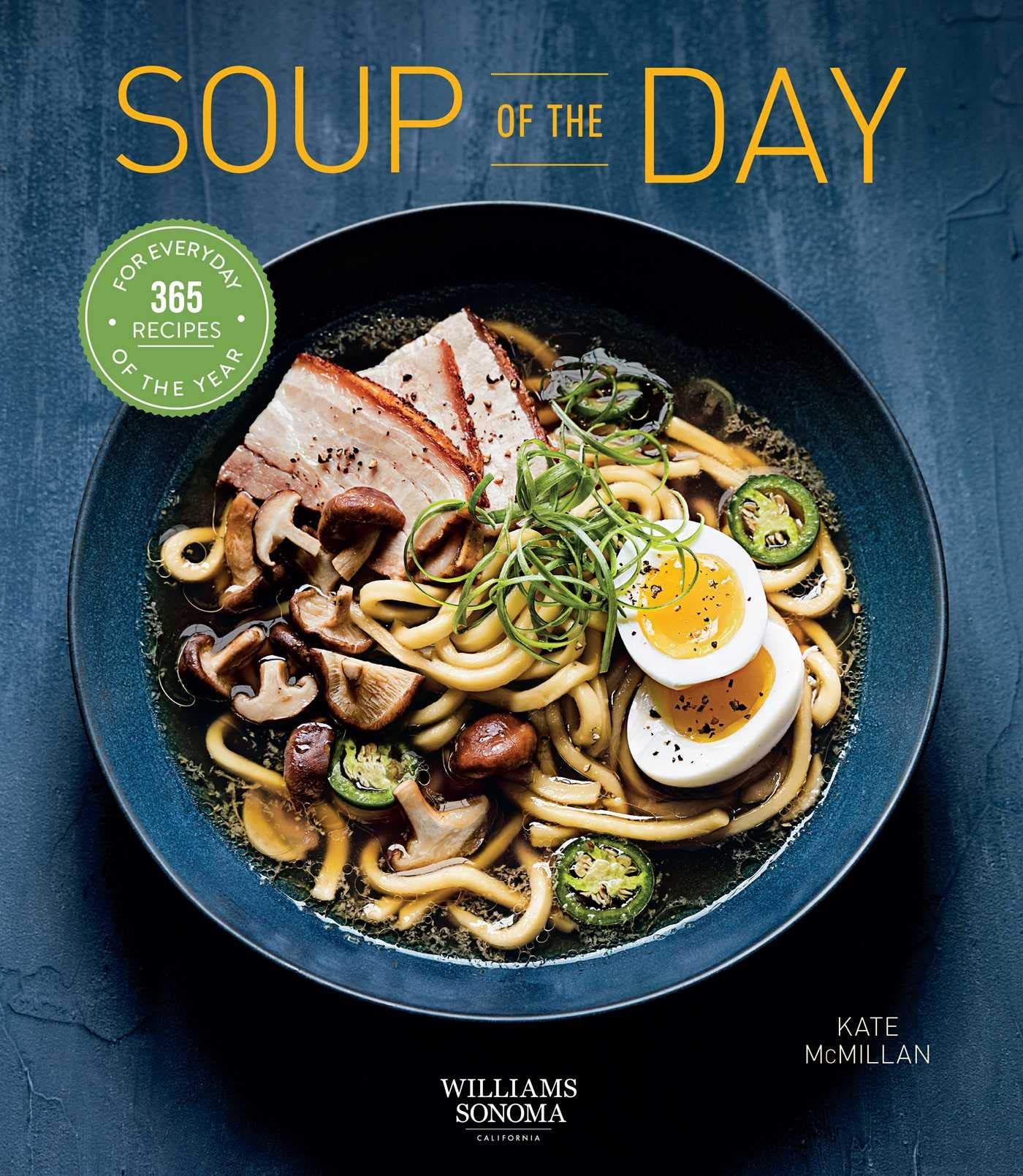 Soups 365: Enjoy 365 Days with Soup Recipes in Your Own Soup Cookbook!  [book 1] (Paperback)