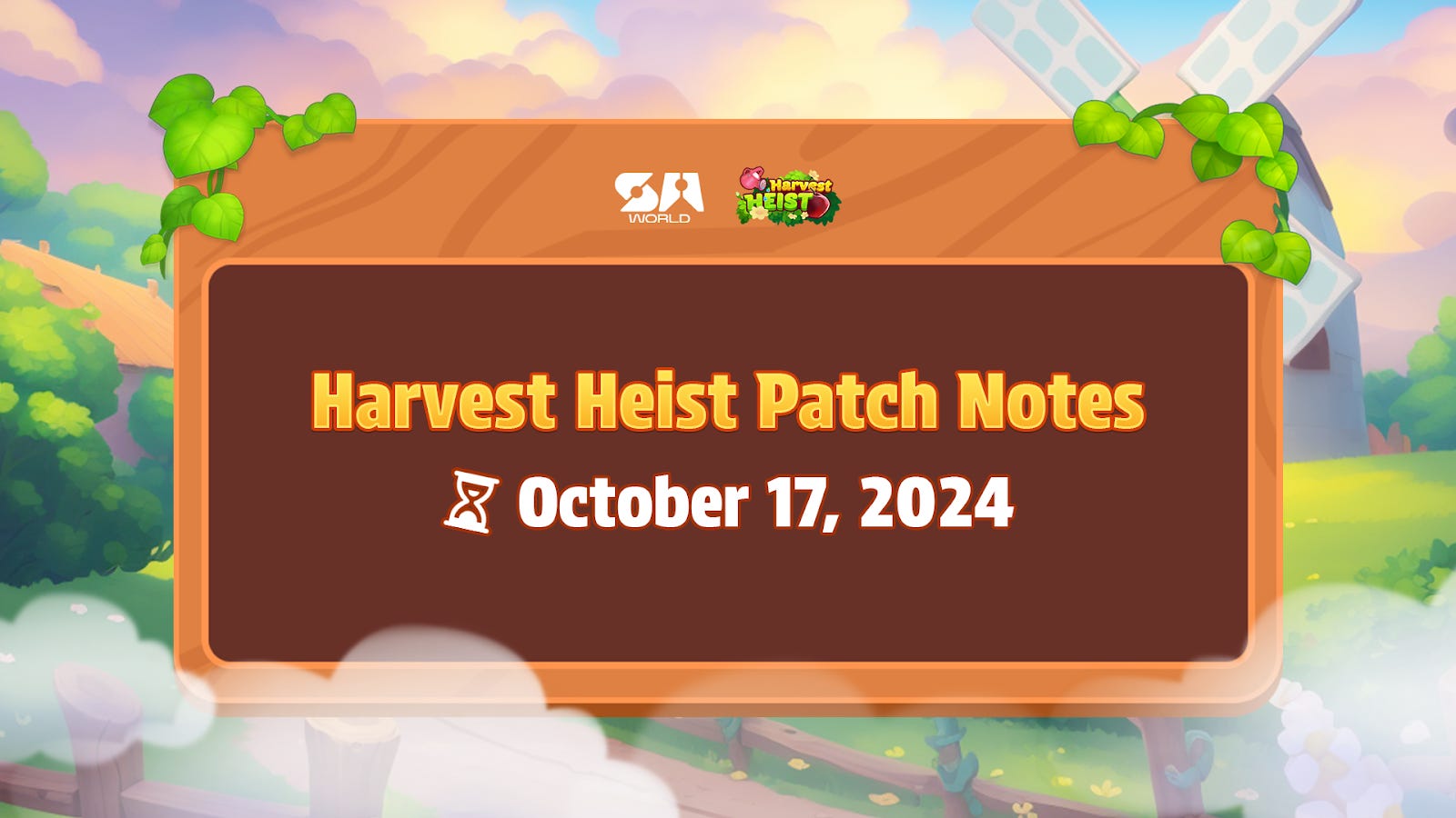 Harvest Heist Patch Notes October 17, 2024 SA World