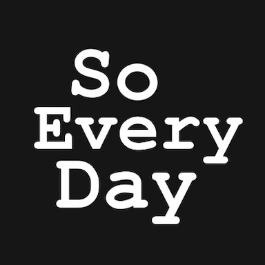 Artwork for So Every Day