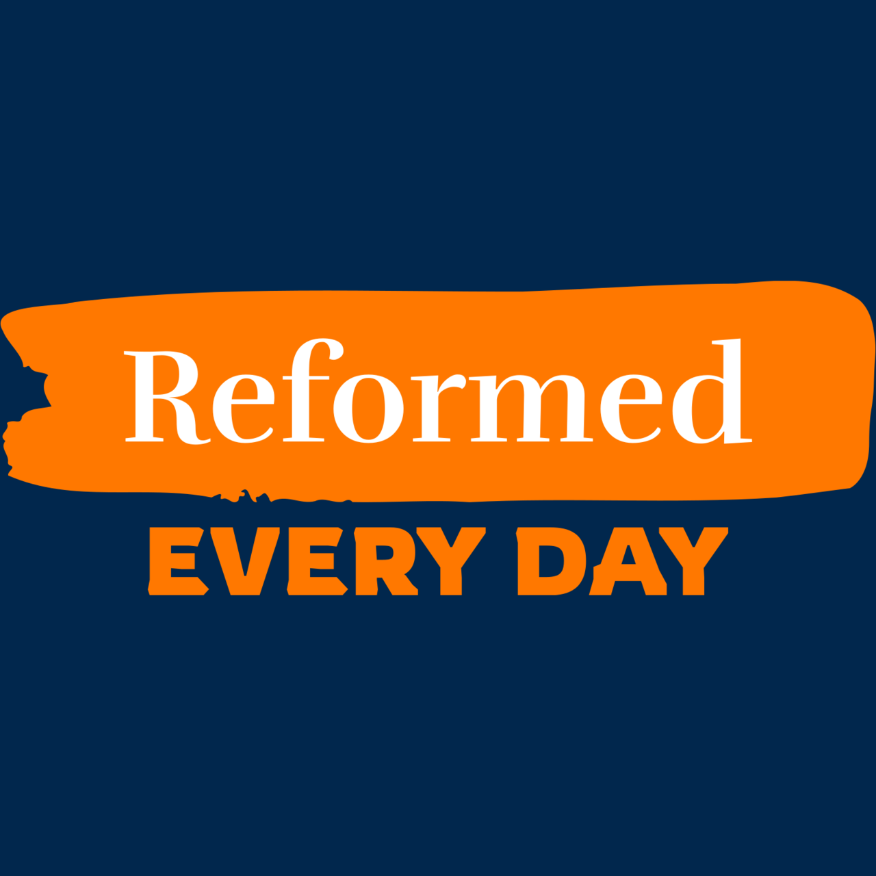 Artwork for Reformed Every Day