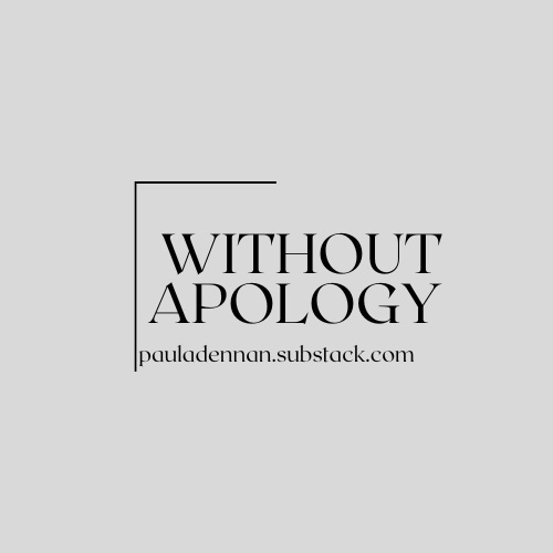 Without Apology from Paula Dennan logo