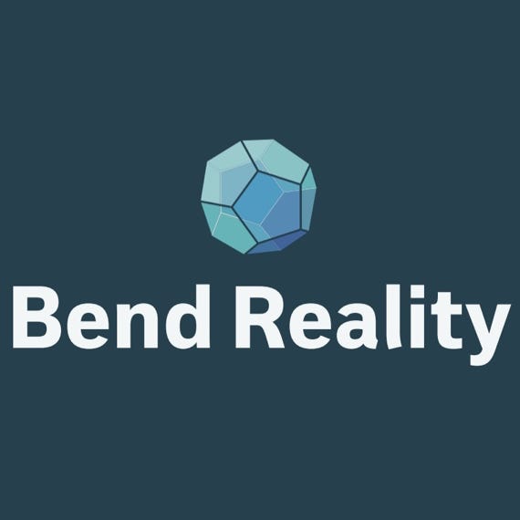 Bend Reality