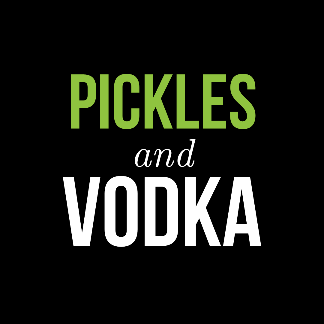 Artwork for Pickles and Vodka