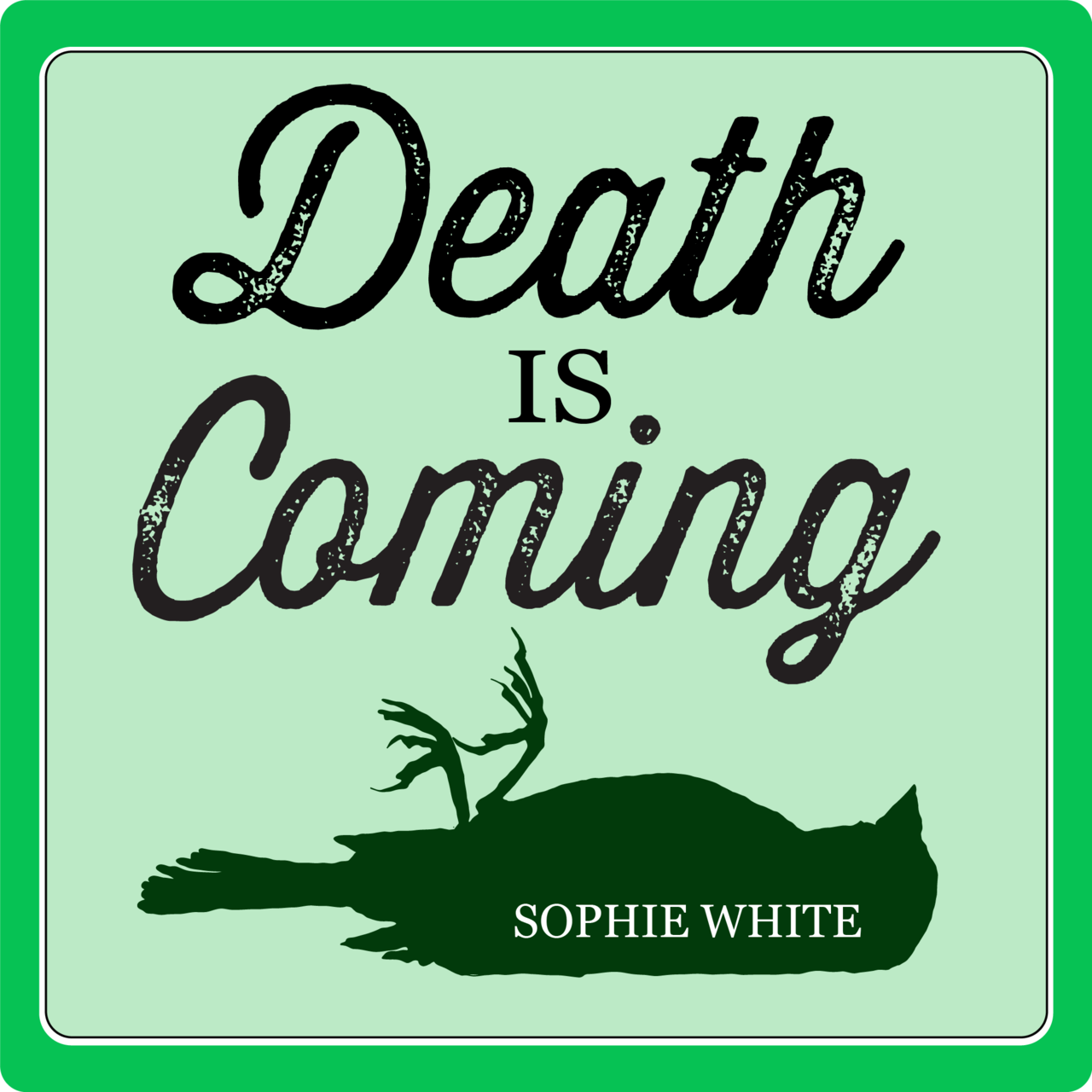 Artwork for Death Is Coming by Sophie White