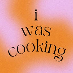Artwork for i was cooking 