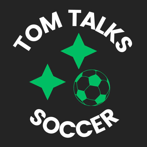 Tom Talks Soccer