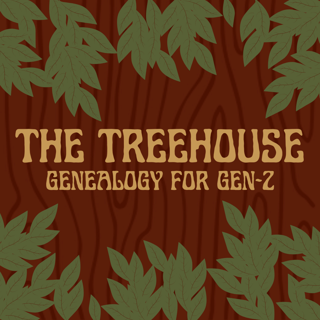 Artwork for The Treehouse: Genealogy for Gen Z