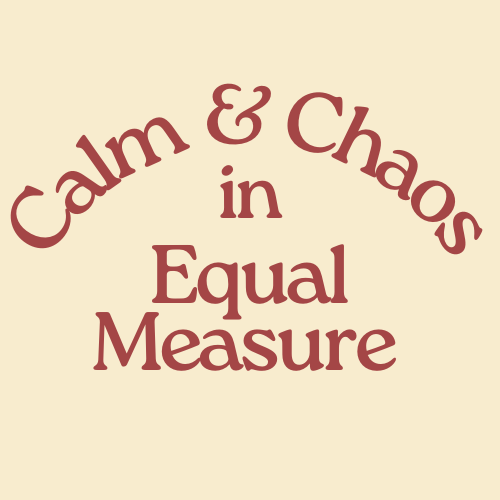 Calm and Chaos in Equal Measure 