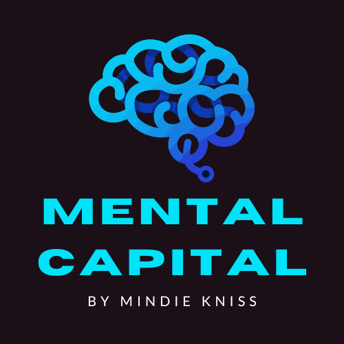 Mental Capital by Mindie Kniss