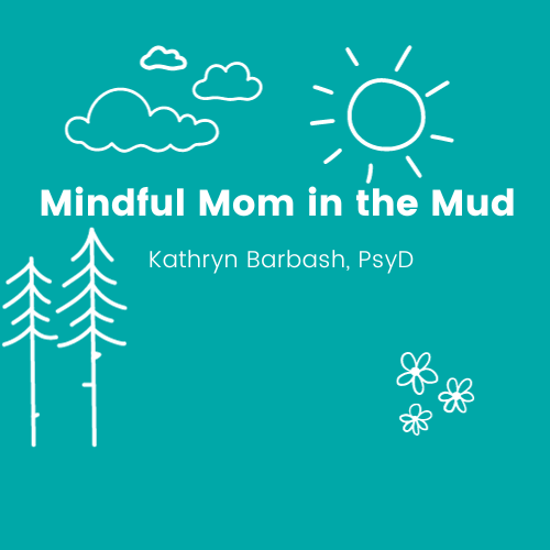 Artwork for Mindful Mom in the Mud