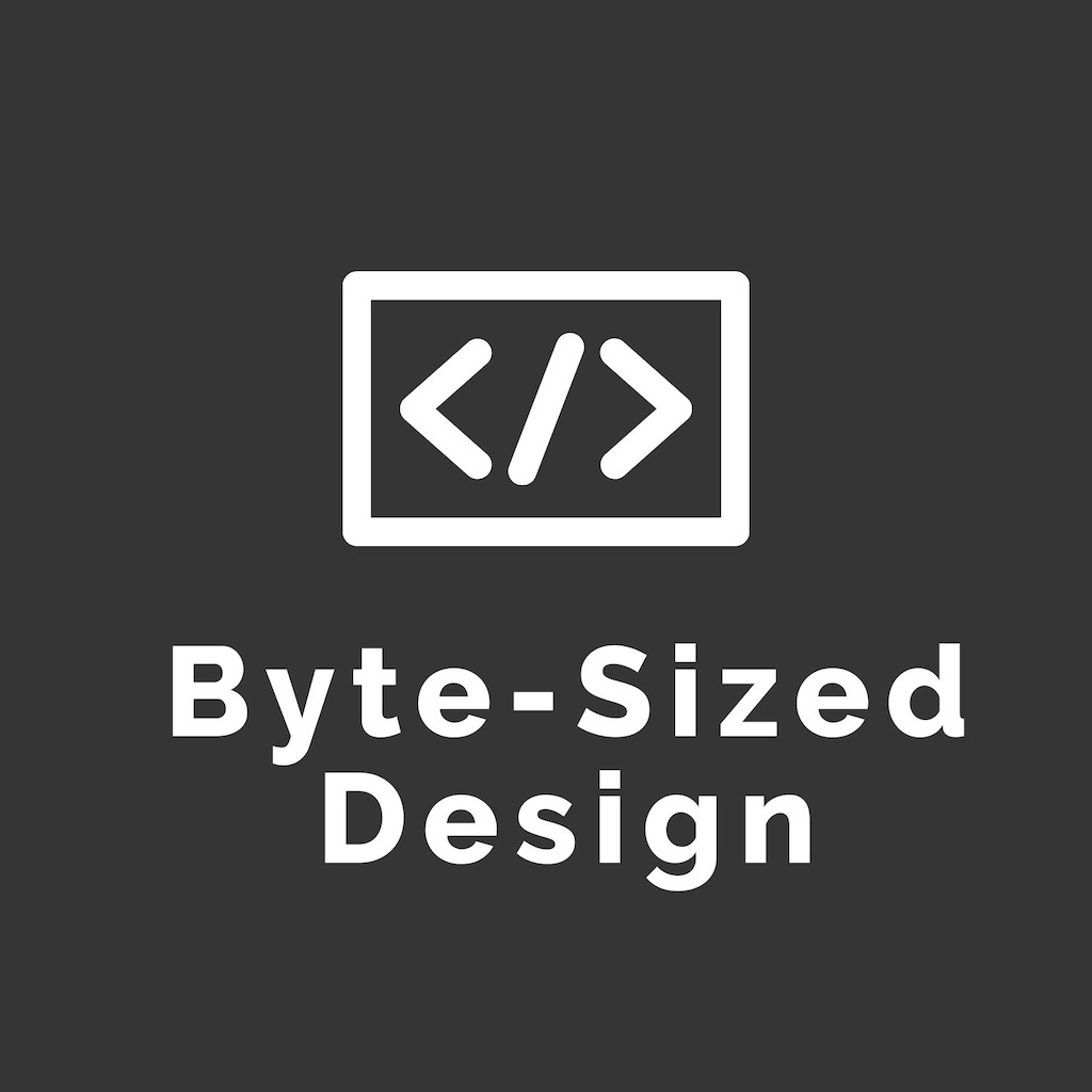 Byte-Sized Design
