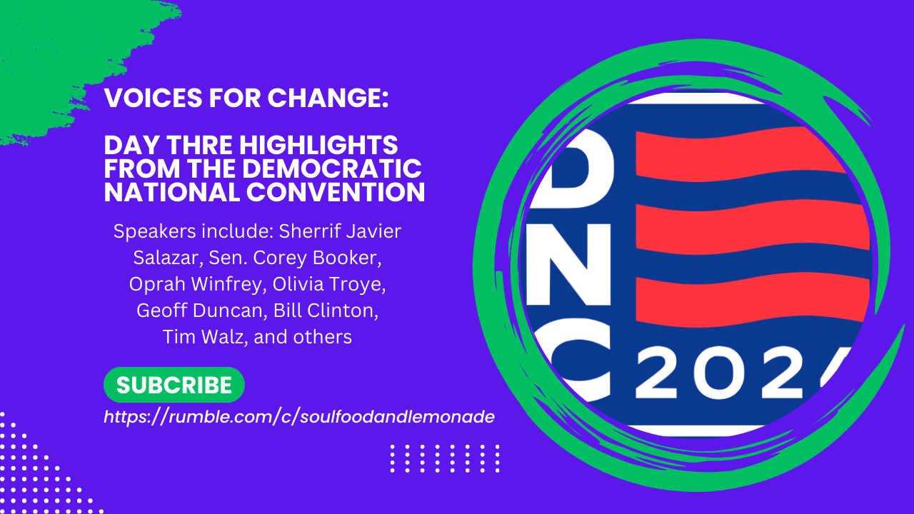 Voices of Change Day Three Highlights of the DNC 2024 Convention