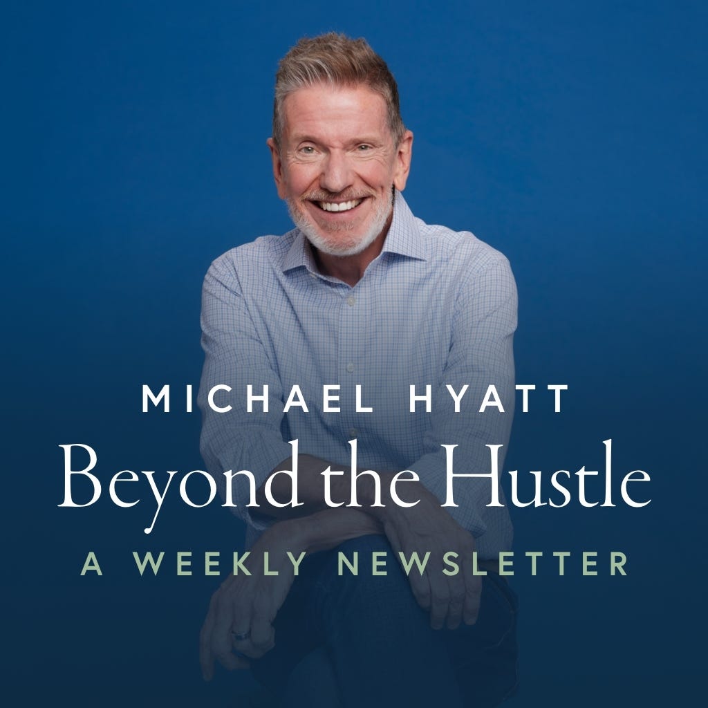 Michael Hyatt's Beyond the Hustle