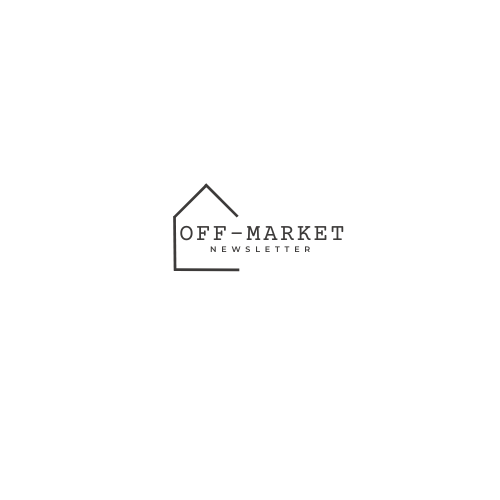 Off Market Real Estate Investment Newsletter