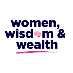 Women, Wisdom & Wealth