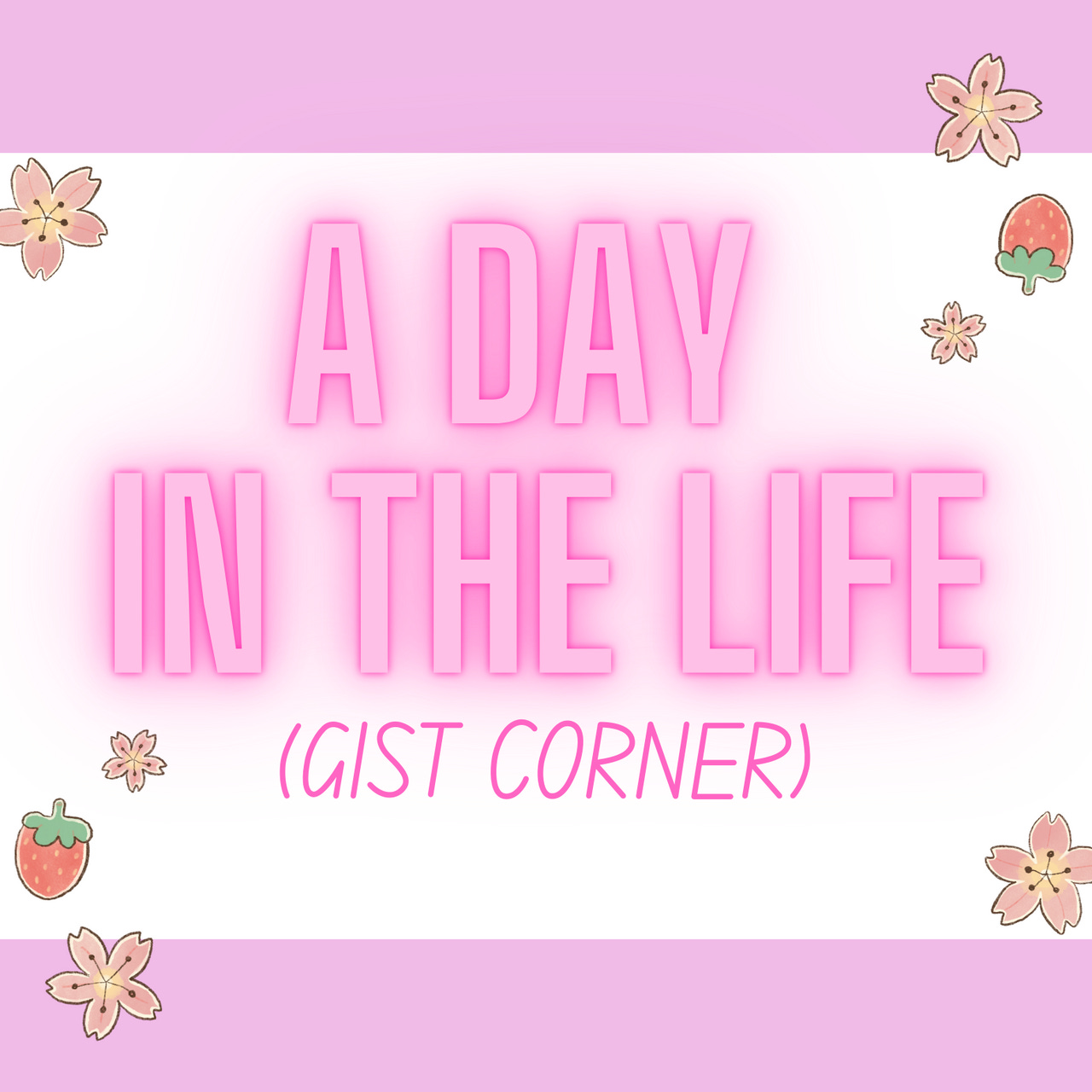 A Day In The Life (Gist Corner)