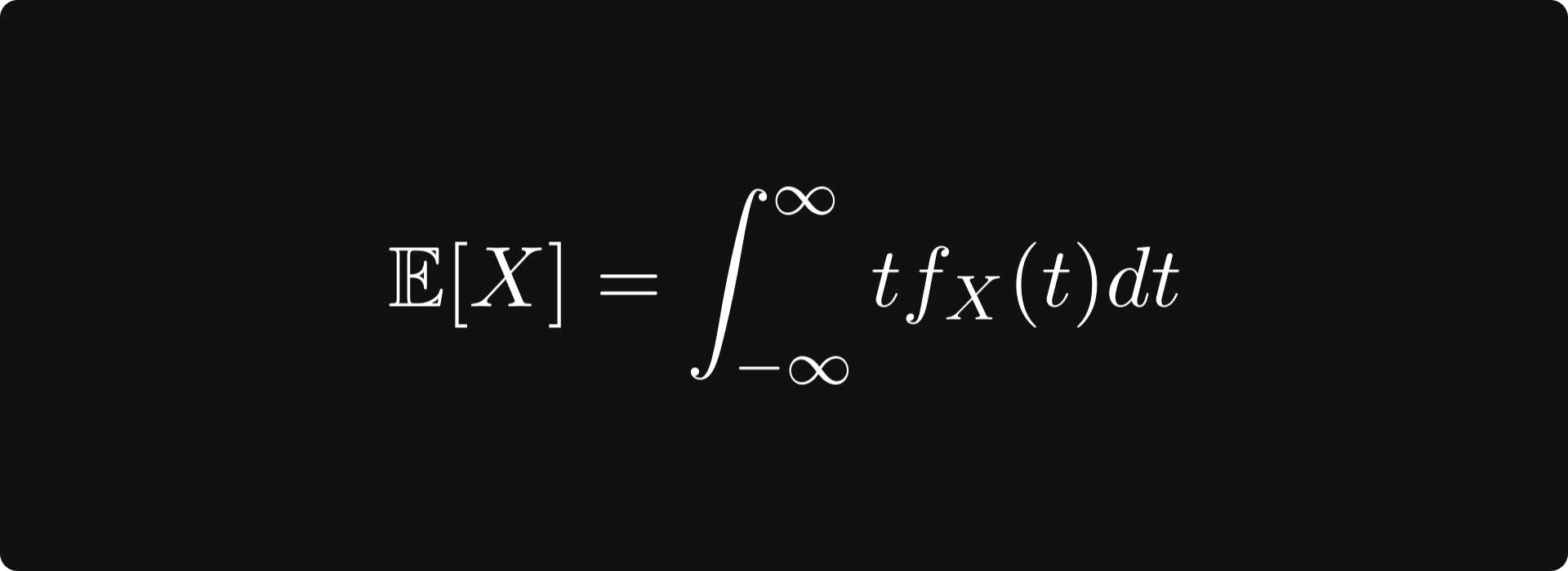 Expected Value Continuous