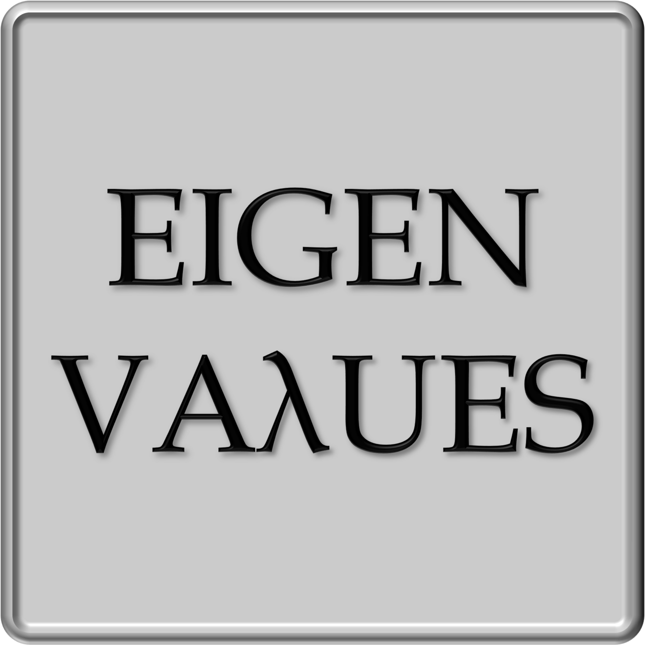 Eigen Values