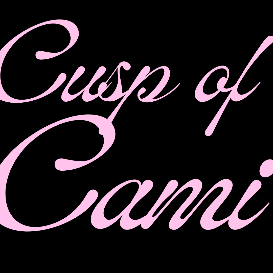 Cusp of Cami