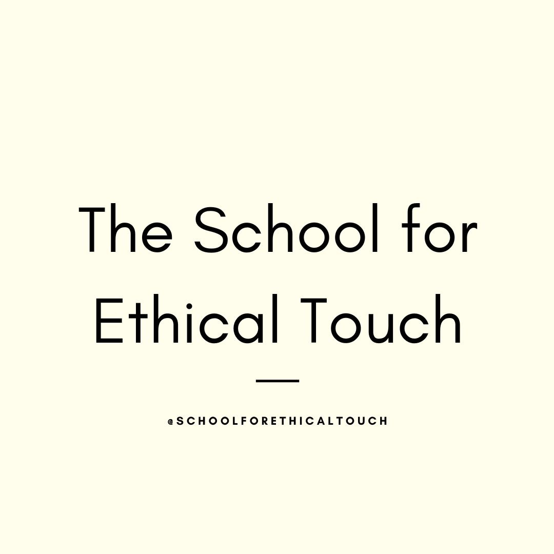 The School For Ethical Touch
