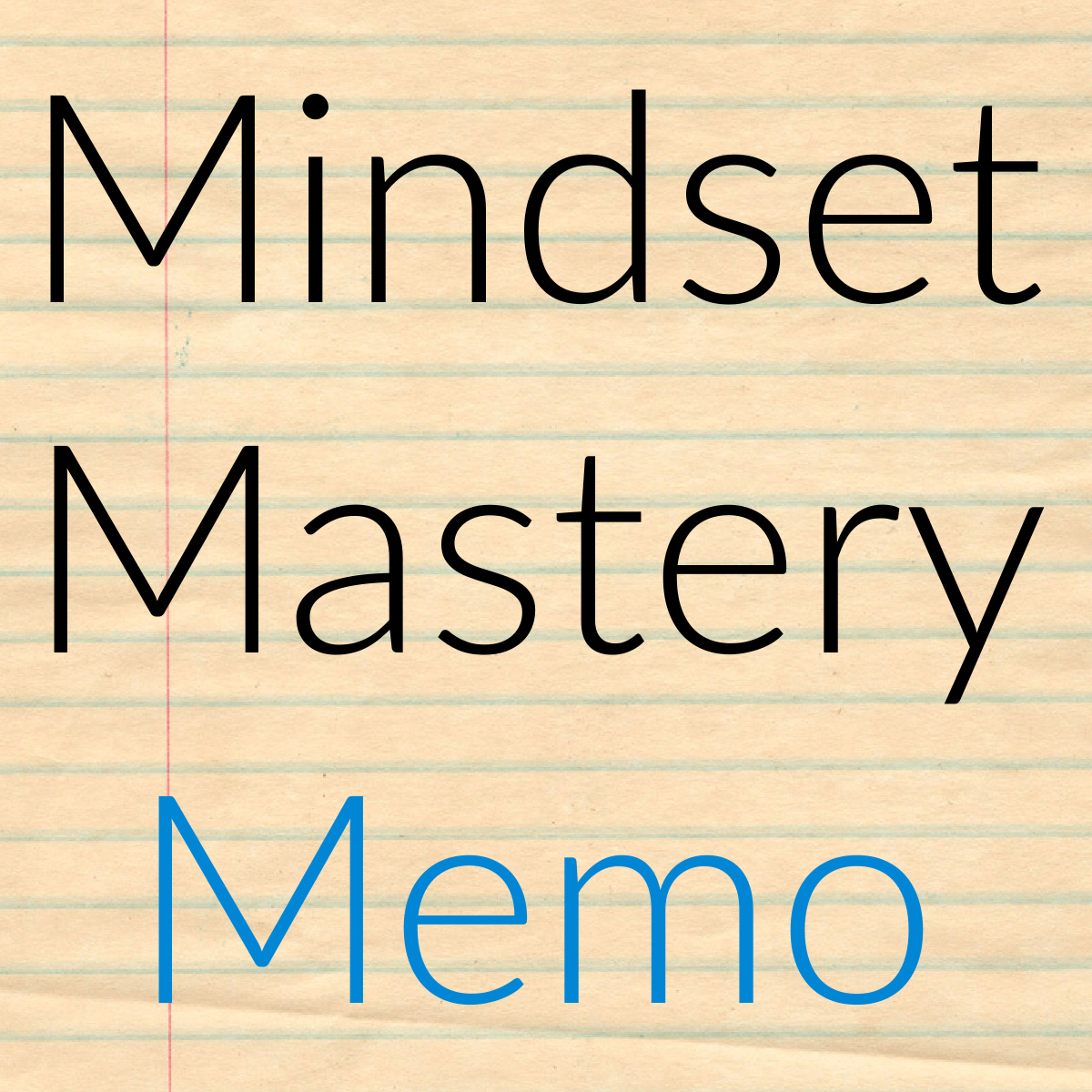 Mindset Mastery Memo