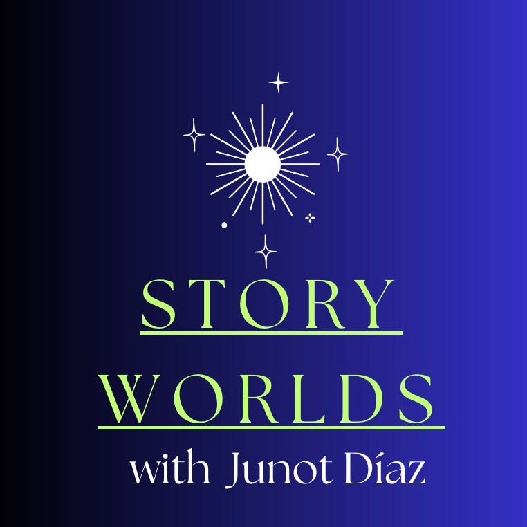 Artwork for StoryWorlds with Junot Díaz 
