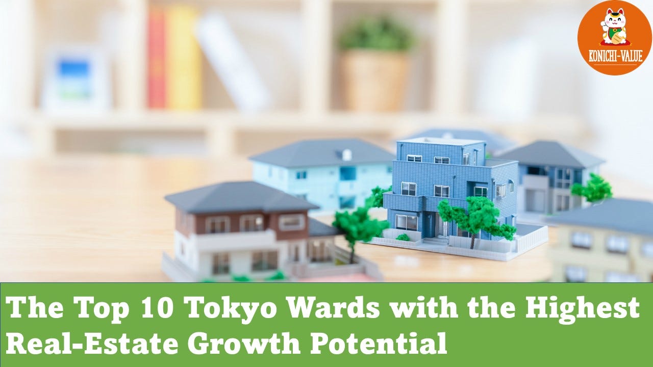 Verdensvindue Hviske Uluru Goldmine in Tokyo: The Top 10 Wards with the Highest Real-Estate Growth  Potential