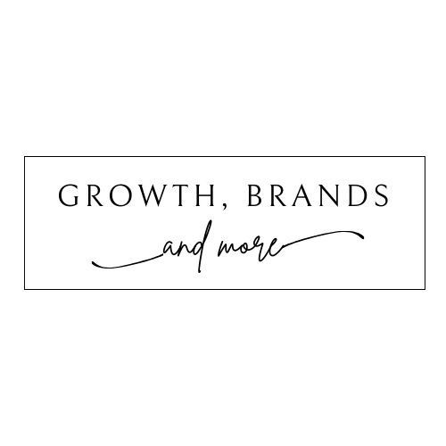 Growth, Brands and More