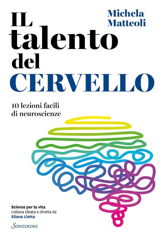 Il vento soffia dove vuole di Susanna Tamaro, Il talento del cervello di  Michela Matteoli