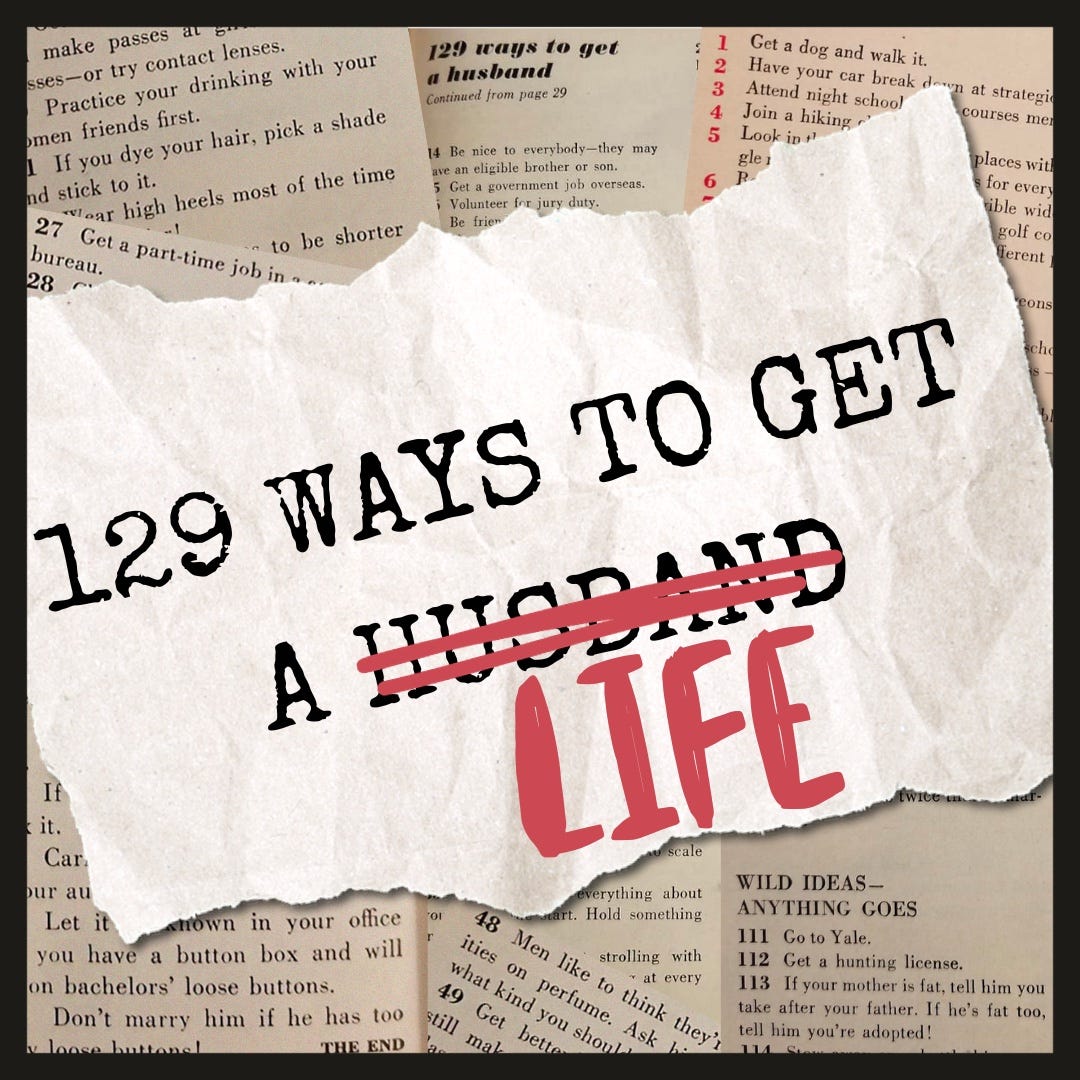 129 Ways To Get a Life