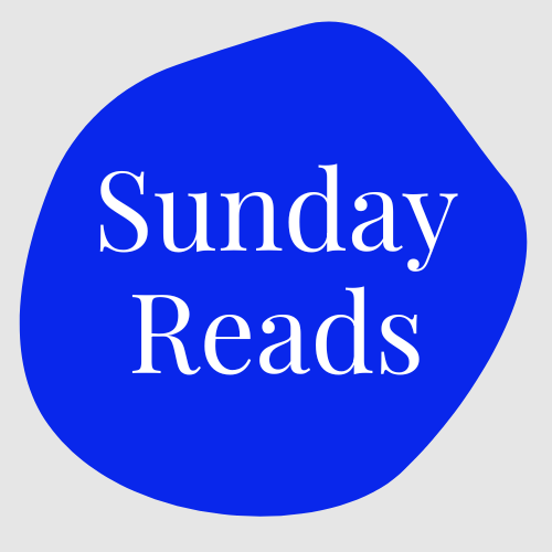 Sunday Reads