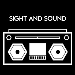 Sight and Sound