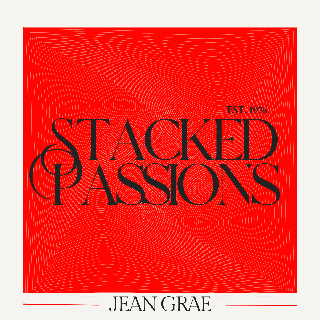 Stacked Passions from Jean Grae 