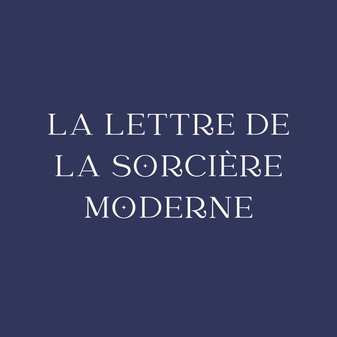 La lettre de la sorcière moderne