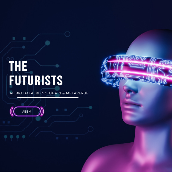 The Futurists: AI, Big Data, Blockchain and Metaverse