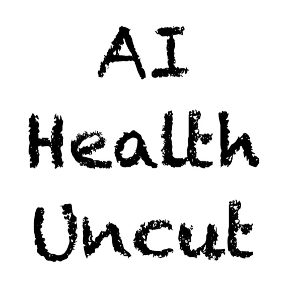 Artwork for AI Health Uncut